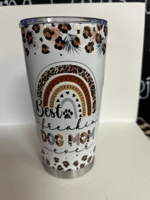Best Freakin Dog Mom Cup